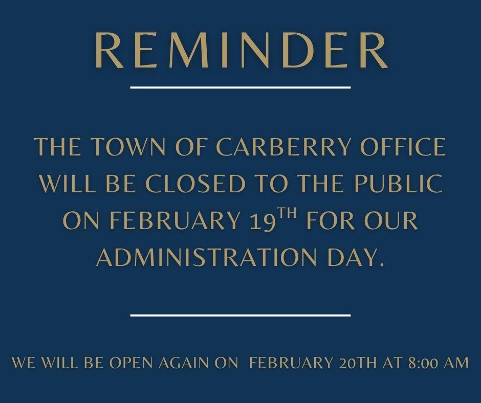 Town of Carberry Office Closure February 19th 